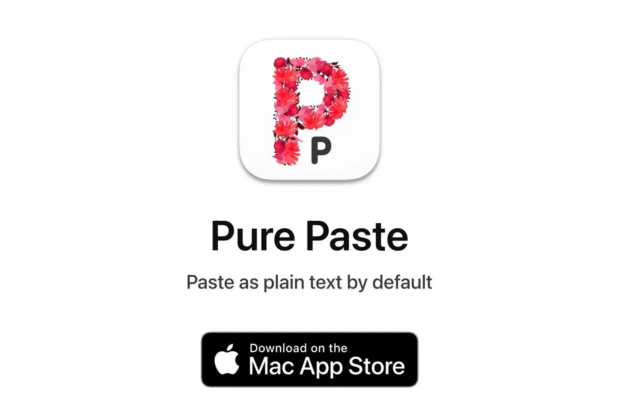 Pure Paste 让预设贴上就是纯文字，自动清除复制的文字样式（Mac App）